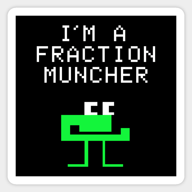 I'm a Fraction Muncher Sticker by Super Secret Villain